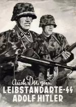 La Division SS Adolf Hitler, la Leibstandarte