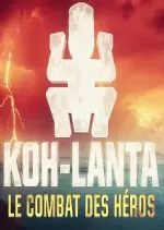 Koh-Lanta - Le Combat des Héros S22E11