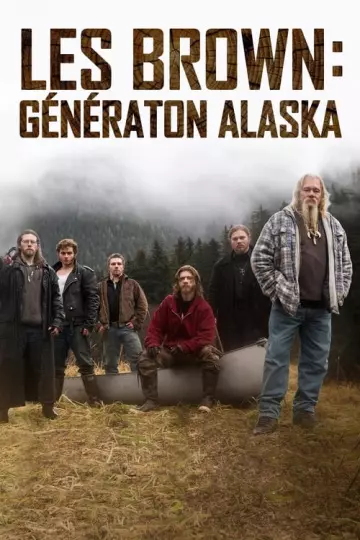 Les Brown : Génération Alaska S11E03 + E04