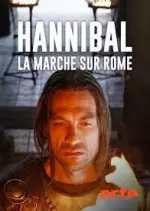 Hannibal, la marche sur Rome
