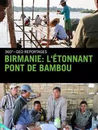 BIRMANIE : L'ÉTONNANT PONT DE BAMBOU