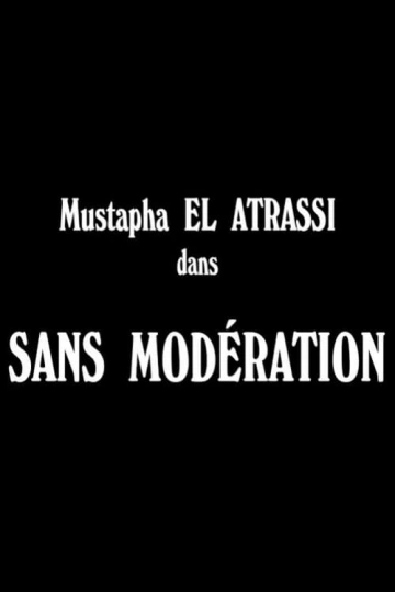 Mustapha El Atrassi : #SansModération