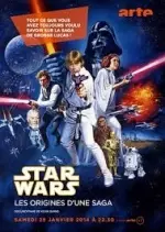 Star Wars - Les origines d'une saga