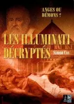 Les illuminati décryptés : anges ou démons