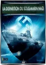 La disparition du sous-marin Nazi