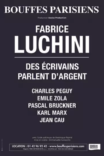 Fabrice Luchini : Des écrivains parlent d’argent