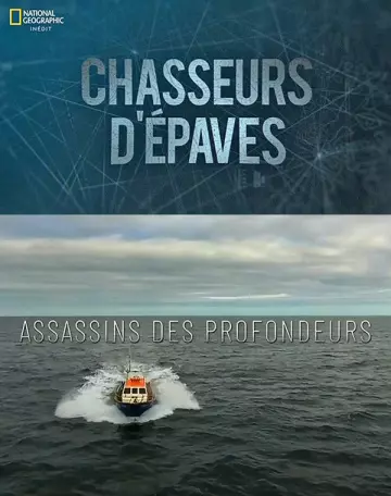 CHASSEURS D'ÉPAVES-ASSASSINS DES PROFONDEURS