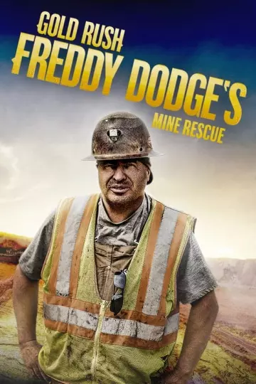 Gold Rush: Freddy Dodge’s Mine Rescue S01E04
