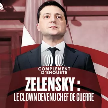 Complément d'enquête - Zelensky le clown devenu chef de guerre