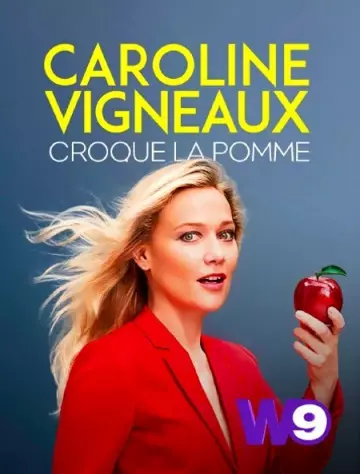 Caroline Vigneaux croque la pomme