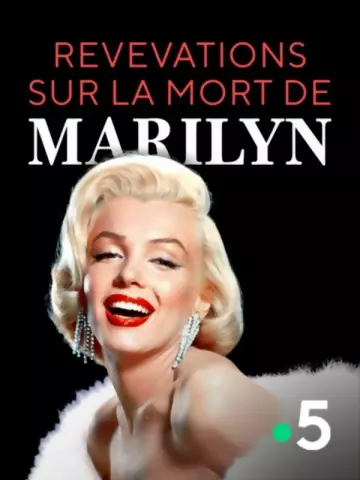 Révélations sur la Mort de Marilyn