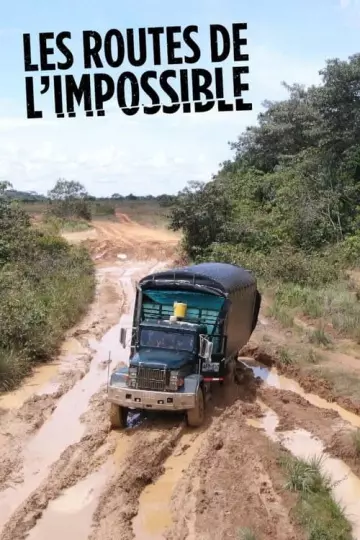 Les routes de l'impossible - Congo  le dernier train du Katanga