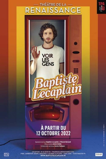 Baptiste Lecaplain - Voir Les Gens