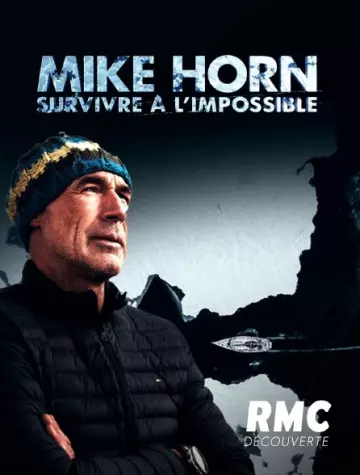 Mike Horn survivre à l'impossible (87 jours dans l'enfer du pôle nord)