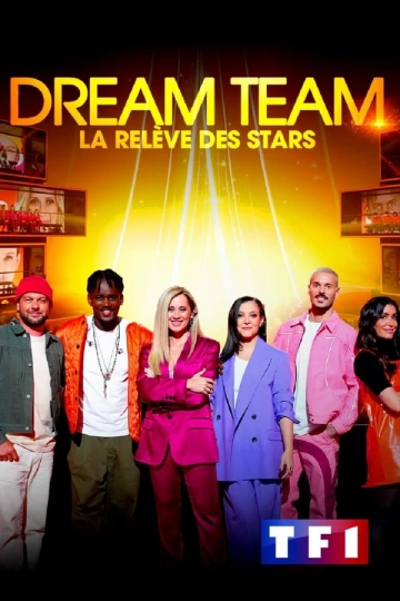 Dream Team : La relève des stars S01E01