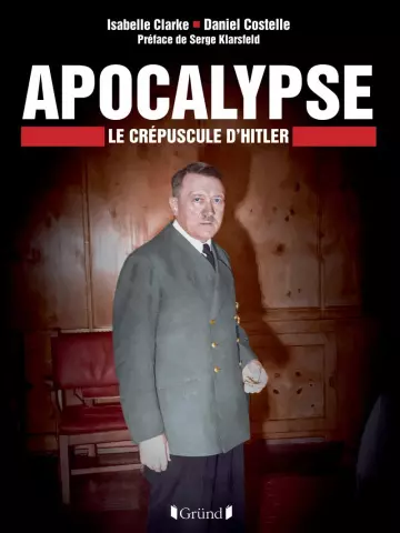 Apocalypse, le crépuscule d'Hitler, Le grand choc, Le Dernier Acte