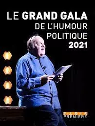 "LE GRAND GALA DE L'HUMOUR POLITIQUE 2021 du 08/11/2021"