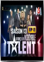LA FRANCE A UN INCROYABLE TALENT 13 (2018) : Ça continue... - Saison 13 Episode 2 : "Les auditions" du Mardi 6 novembre 2018