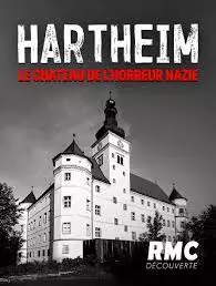 Hartheim : le château de l'horreur nazie