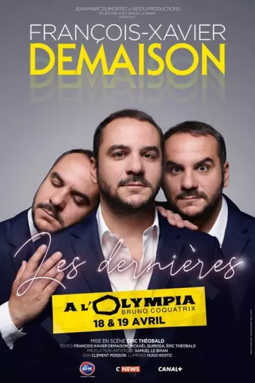 FRANÇOIS-XAVIER DEMAISON - LES DERNIERES - A L'OLYMPIA