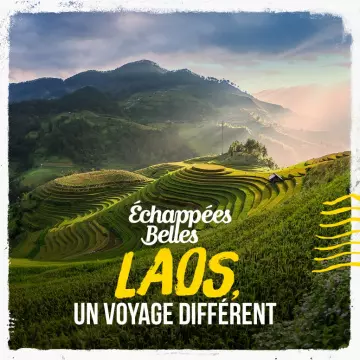 ÉCHAPPÉES BELLES Laos Un voyage différent