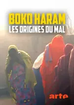 Boko Haram_Les Origines du Mal