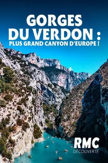 Gorges du Verdon Les Défis du Plus Grand Canyon d'Europe