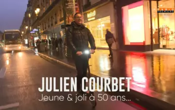 "JULIEN COURBET : JEUNE ET JOLI À 50 ANS "