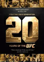 Fighting for a Generation: 20 years of the UFC
