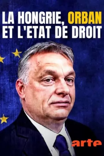 La Hongrie, Orbán et l'État de droit
