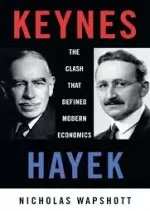 Keynes Hayek, un combat truqué