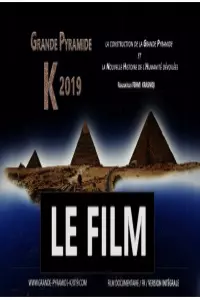 Grande Pyramide K : Le film