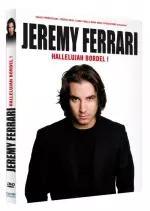 Jeremy Ferrari - Hallelujah Bordel