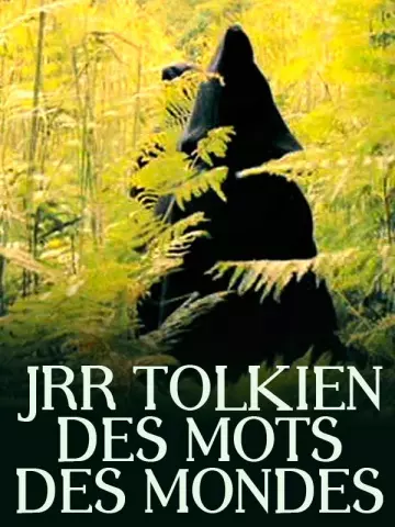 J.R.R Tolkien, des Mots, des Mondes
