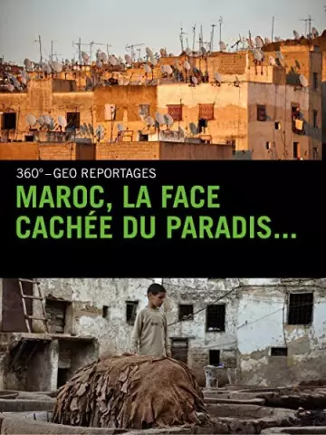 Maroc, la face cachée du paradis