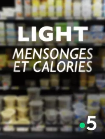 Light Mensonges et calories