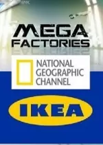 Mega Factories - Ikea