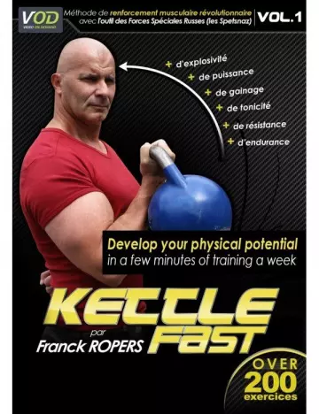 ROPERS.KETTLE.FAST.VOL1.DEVELOP YOUR PHYSICAL POTENTIAL [Tutoriels]