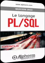 [Alphorm] Le langage PL-SQL - Le Guide Complet  [Tutoriels]