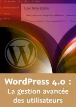 Video2brain WordPress 4.0 : La gestion avancée des utilisateurs  [Tutoriels]