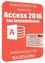 ACCESS 2016 Les Fondamentaux [Tutoriels]