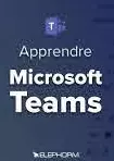 Elephorm - Apprendre Microsoft Teams  [Tutoriels]