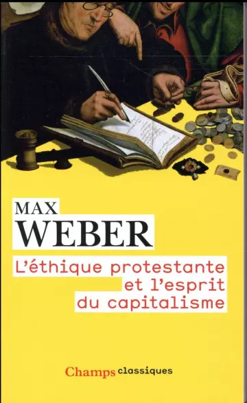 L’ ÉTHIQUE PROTESTANTE ET L’ ESPRIT DU CAPITALISME - MAX WEBER [Livres]