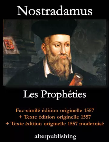 LES PROPHÉTIES - NOSTRADAMUS  [Livres]