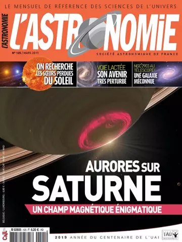 L’Astronomie N°125 – Mars 2019 [Magazines]