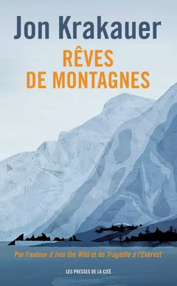 Rêves de montagnes [Nouvelle édition 2021]  Jon Krakauer [Livres]