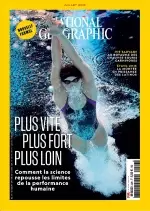 National Geographic N°226 – Juillet 2018 [Magazines]