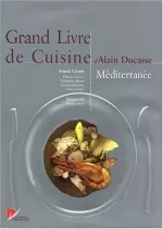 Grand Livre de cuisine d'Alain Ducasse [Livres]