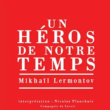 Un héros de notre temps Mikhaïl Lermontov [AudioBooks]