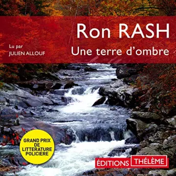 Une terre d'ombre  Ron Rash [AudioBooks]